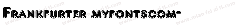 Frankfurter myfontscom字体转换